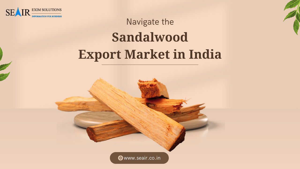 Navigate the Sandalwood Export Market from India: Tips for Success