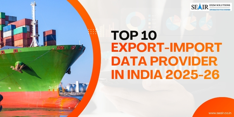 Top 10 Export import Data Provider in India