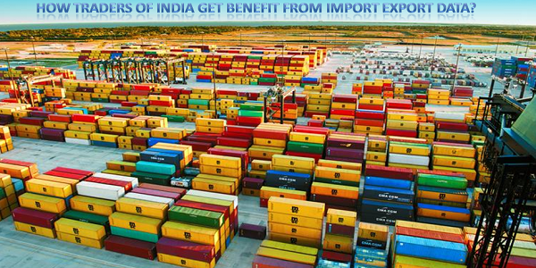 Why it is Important to have Import & Export Data to Become Successful Indian Traders?