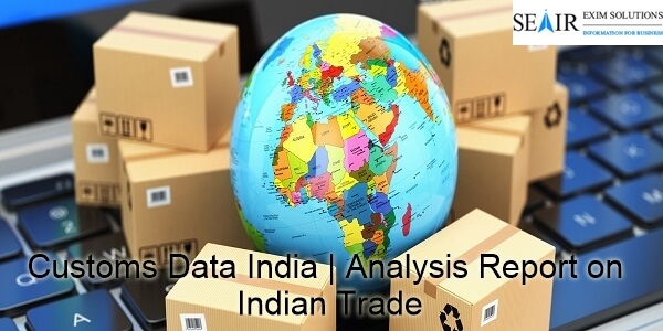 Customs Data India Helps to Find the Major Trading Partners of India