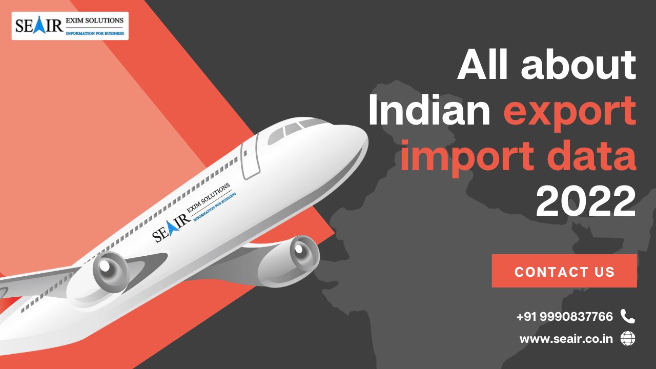 All About Indian Export Import Data 2025
