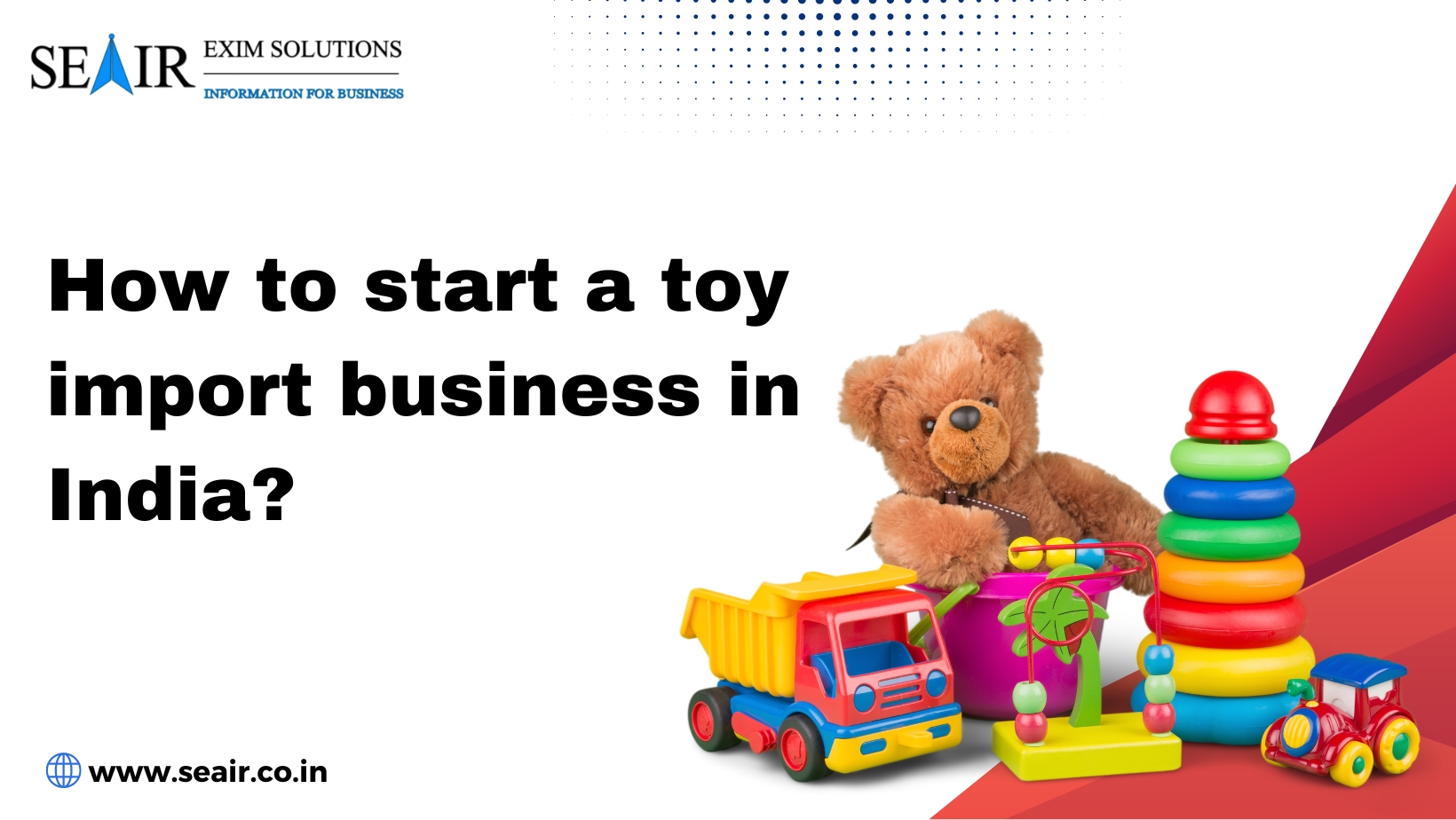 How to Start a Toy Import Business in India?