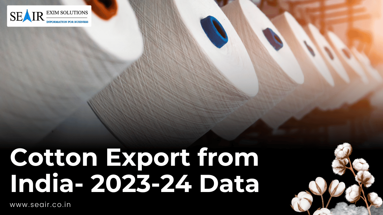 A Comprehensive Guide to Cotton Export from India 2025-26 Data