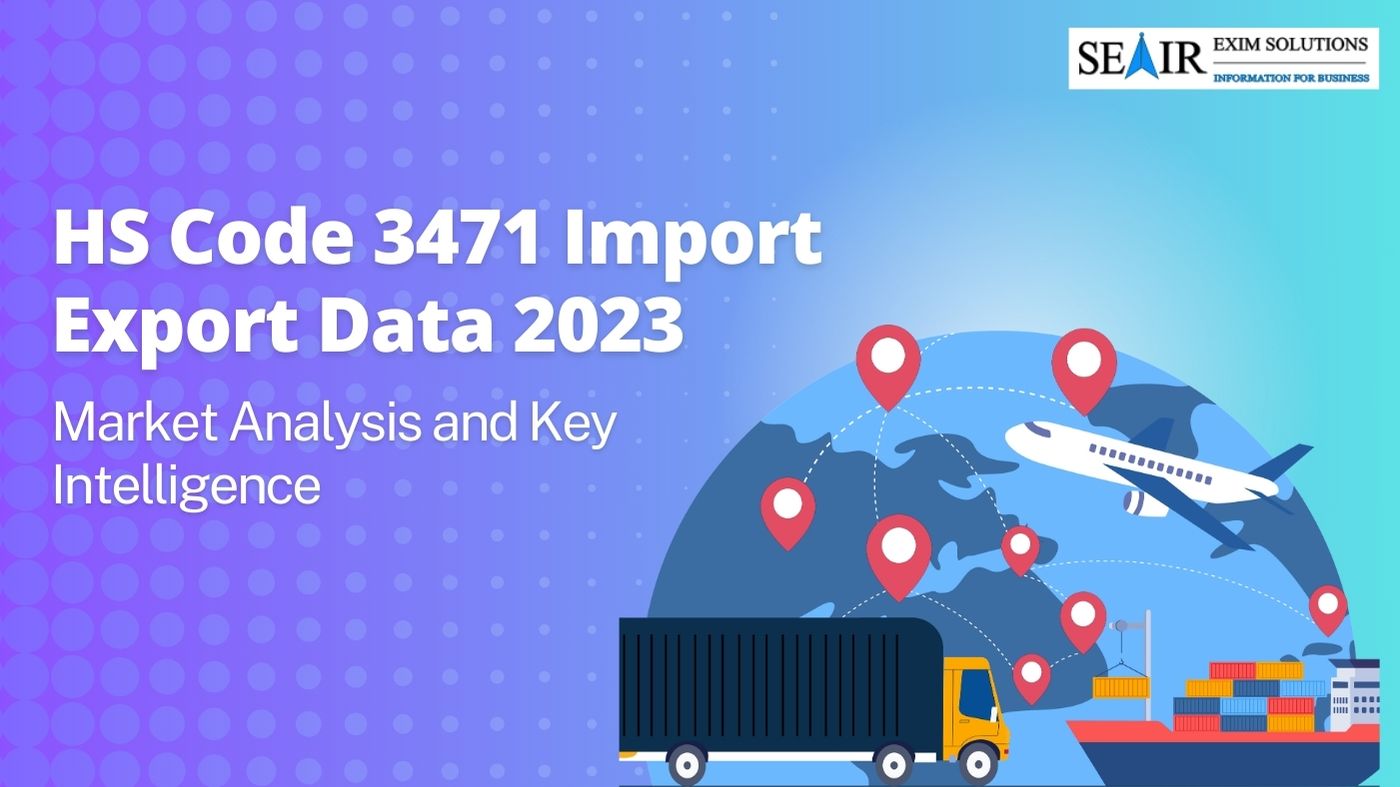 HS code 3471 Import Export data 2025-26: Market Analysis and Key Intelligence