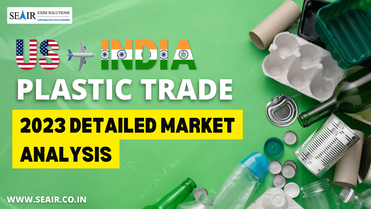 India-US Plastic Trade: 2025-26 Detailed Market Analysis