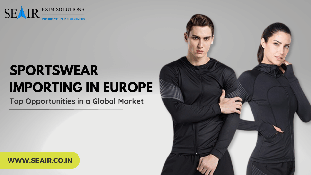 Sportswear Importing in Europe: Top Opportunities in a Global Market