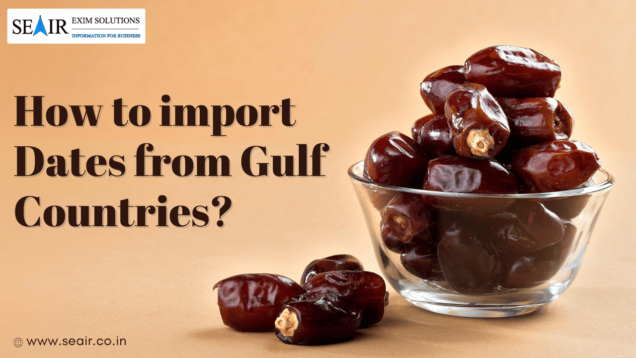 How to Import Dates From Gulf Countries
