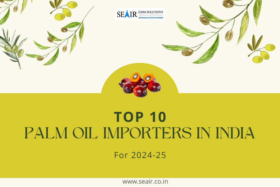 Top 10 Palm Oil Importers in India for 2025-26
