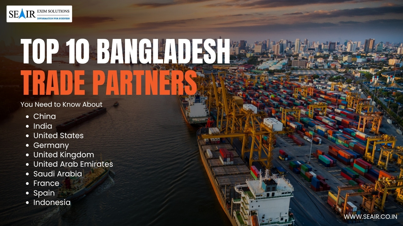 Top 10 Bangladesh Trade Partners You Need to Know About