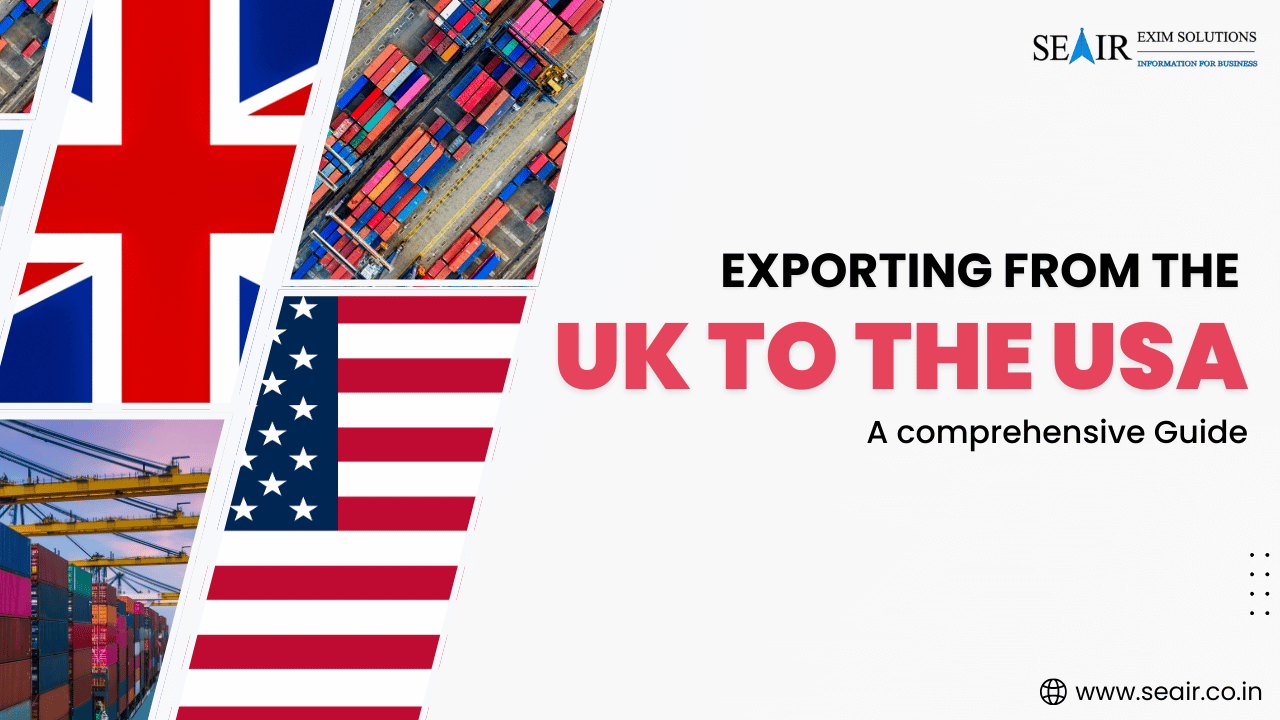 Exporting from the UK to the USA: A Comprehensive Guide