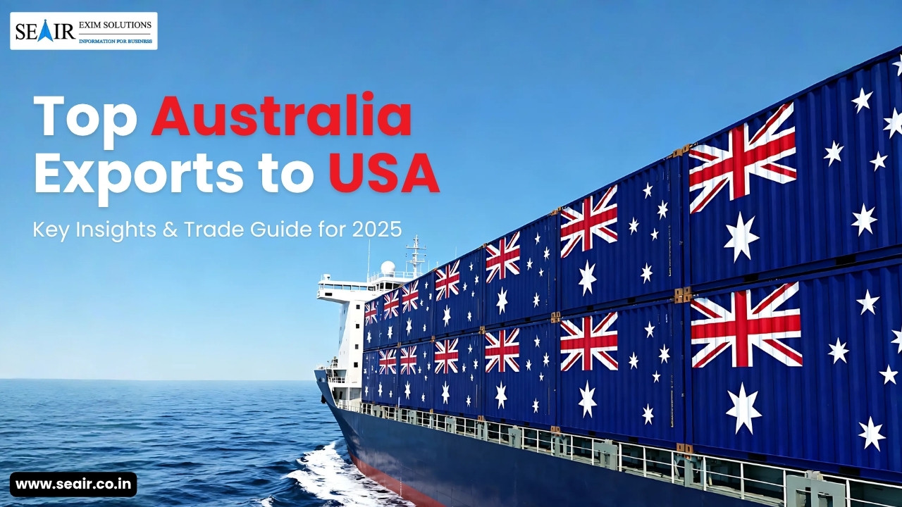 Top Australia Exports to USA: Key Insights & Trade Guide for 2025-26