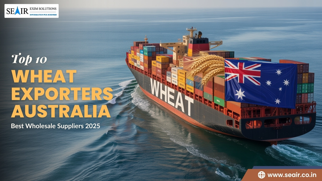 Top 10 Wheat Exporters in Australia | Best Wholesale Suppliers 2025