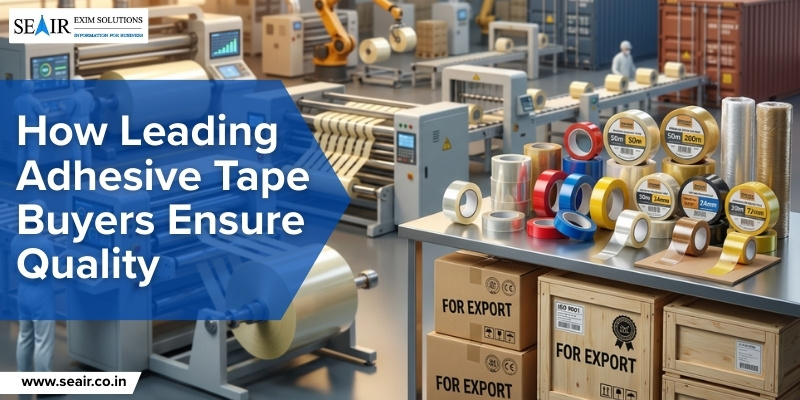 How Leading Adhesive Tape Buyers Ensure Quality